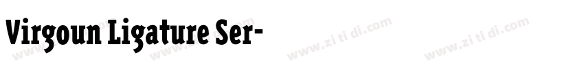 Virgoun Ligature Ser字体转换